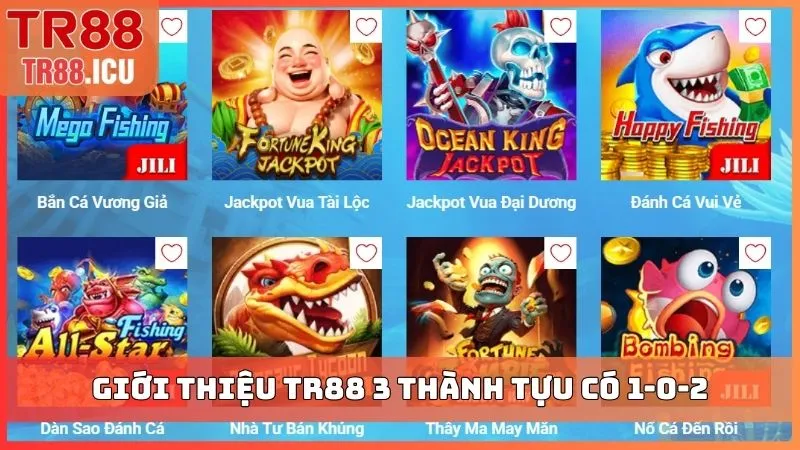 Giới thiệu TR88 3 thành tựu có 1-0-2