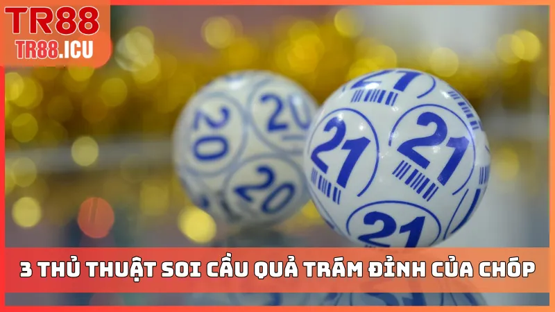3 thủ thuật soi cầu quả trám đỉnh của chóp