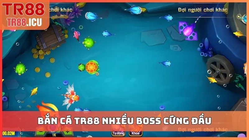 Bắn cá TR88 nhiều Boss cứng đầu nhưng thưởng lớn