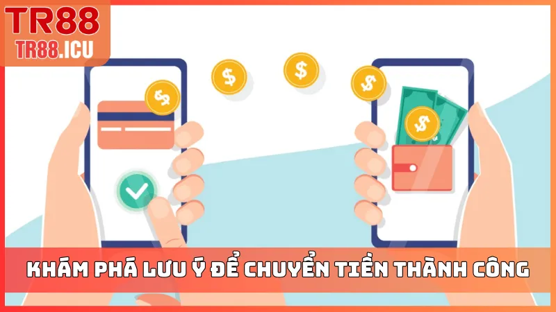 Khám phá lưu ý để chuyển tiền cược thành công